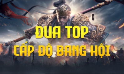 ĐUA TOP CẤP ĐỘ BANG HỘI