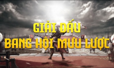 GIẢI ĐẤU BANG HỘI MƯU LƯỢC MÁY CHỦ S2 HỒI ỨC MỘT THỜI