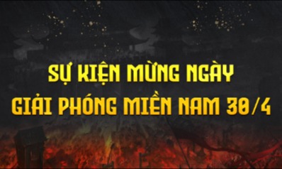 Khảo nghiệm đua TOP Bang Hội và Cá Nhân Sự Kiện Mừng Ngày Giải Phóng Miền Nam 30 tháng 4 - S2 Hồi Ức Một Thời