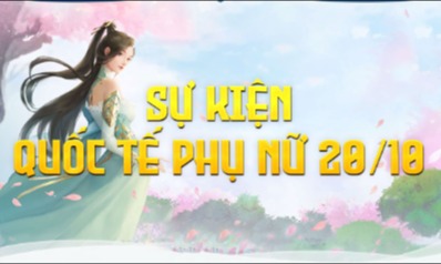 Khảo nghiệm đua TOP Bang Hội và Cá Nhân Sự Kiện Mừng Ngày Phụ Nữ 20 tháng 10 - Máy Chủ S1 Hồi Ức Một Thời