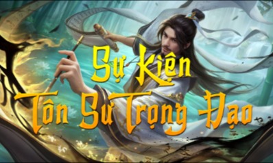 Khảo nghiệm đua TOP Bang Hội và Cá Nhân Sự Kiện Tôn Sư Trọng Đạo - Máy Chủ S9 Hồi Ức Một Thời