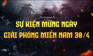 Sự Kiện Mừng Ngày Giải Phóng Miền Nam 30 tháng 4 - Máy Chủ S5 Hồi Ức Một Thời