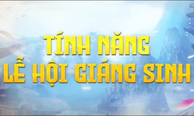 Tính Năng Lễ Hội Giáng Sinh