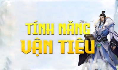 TÍNH NĂNG VẬN TIÊU